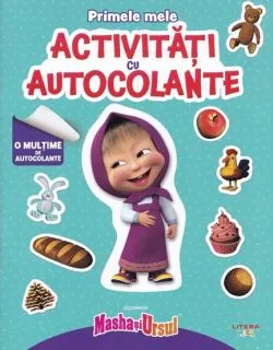 Masha si Ursul. Primele mele activitati cu autocolante de Anonim
