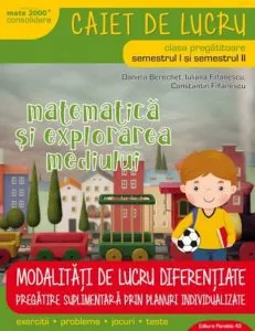 Matematica si Explorarea Mediului. Cls. I. ED. 3 REV. 2017-2018 de Daniela Berechet