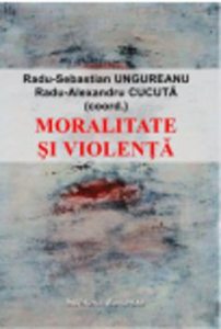 Moralitate si violenta. Perspective asupra comunitatilor politice contemporane