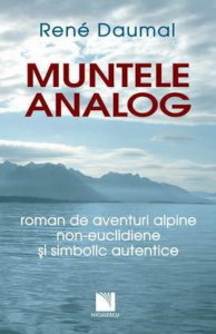 Muntele analog. Roman de aventuri alpine, non-euclidiene si simbolic autentice