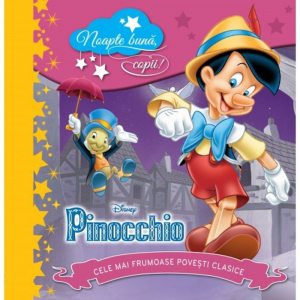 Noapte buna, copii! Pinocchio