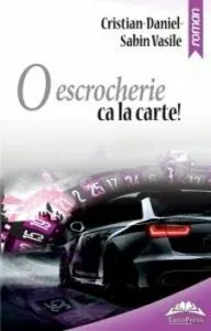 O escrocherie ca la carte! de Cristian-Daniel-Sabin Vasile