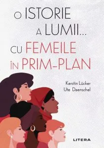 O istorie a lumii... cu femeile în prim-plan de Kerstin Luecker