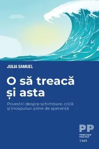 O să treacă și asta de Julia Samuels