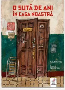 O suta de ani in casa noastra