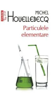 Particulele elementare de Michel Houellebecq