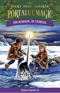 Portalul magic 25: Un narval in pericol