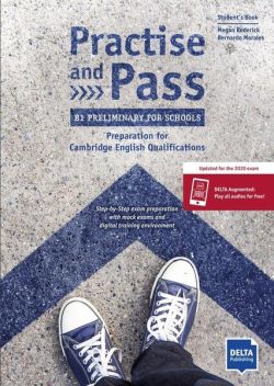 Practise and Pass B1 Preliminary for Schools, Student