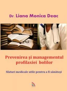 Prevenirea si managementul profilaxiei bolilor de Liana Monica Deac