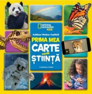 Prima mea carte despre stiinta de National Geographic