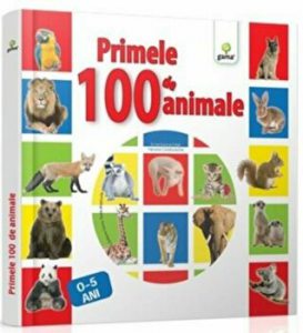 Primele 100 de animale. 0-5 ani