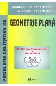 Probleme calitative de geometrie plana de Maria Elena Panaitopol