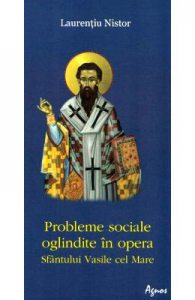 Probleme sociale oglindite in opera Sfantului Vasile cel Mare