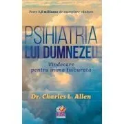 Psihiatria lui Dumnezeu de Charles L Allen