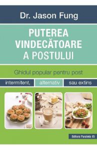 Puterea vindecatoarea a postului