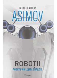 Robotii din Lumea Zorilor