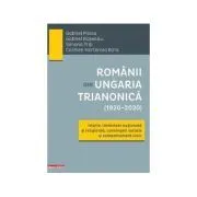 Romanii din Ungaria Trianonica (1920–2020) de Gabriel Moisa