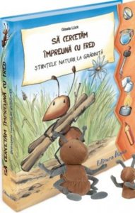 Sa cercetam impreuna cu Fred - Stiintele naturii la gradinita