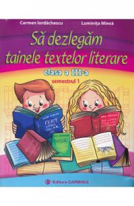 Sa dezlegam tainele textelor literare