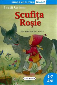 Scufița Roșie. Primele mele lecturi (Nivelul 1)