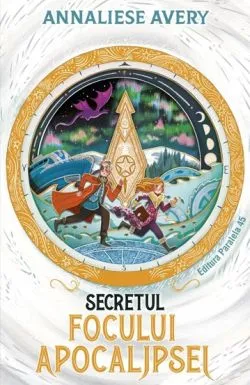 Secretul focului Apocalipsei de Annaliese Avery