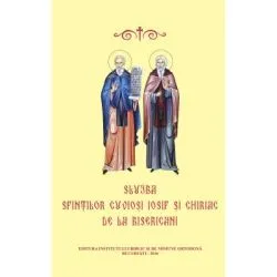 Slujba Sfintilor Cuviosi Iosif si Chiriac de la Bisericani