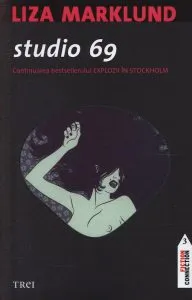 studio 69 de Liza Marklund
