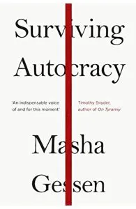 Surviving Autocracy de Masha Gessen
