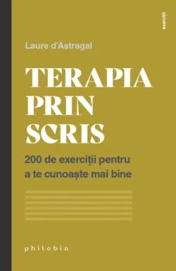 Terapia prin scris de Laure d´Astragal