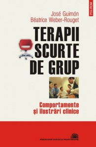 Terapii scurte de grup. Comportamente si ilustrari clinice