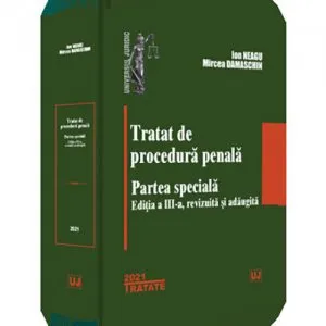 Tratat de procedura penala. Partea speciala de Mircea Damaschin
