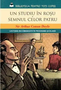 Un studiu in rosu. Semnul celor patru de Arthur Conan Doyle