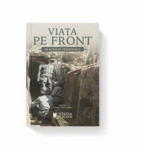 Viata pe front in scrieri personale