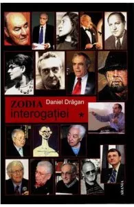 Zodia interogatiei de Daniel Dragan