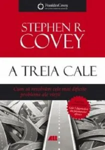 A treia cale de Stephen R. Covey