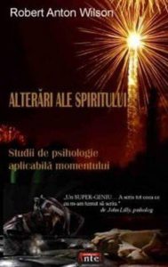 Alterari ale spiritului - Studii de psihologie aplicabila momentului