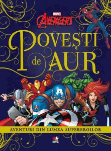 Avangers. Povești de aur. Aventuri din lumea supereroilor