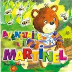Aventurile lui Martinel de Despina Calavrezo