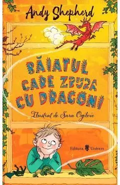 Baiatul care zbura cu dragoni de Andy Shepherd