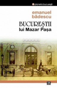 Bucurestii lui Mazar Pasa