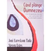 Cand plange Dumnezeu