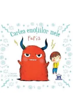 Cartea emotiilor mele. Furia de Stephanie Couturier