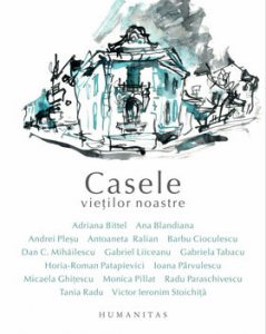 Casele vietilor noastre