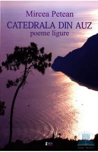 Catedrala din auz de Mircea Petean