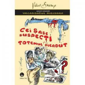 Cei sase suspecti si totemul blestemat de Vikas Swarup