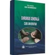 Chirurgie Generala. Curs universitar de Ion Georgescu
