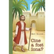 Cine a fost Iona?