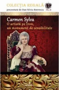 Colectia Regala Vol.3: Carmen Sylva