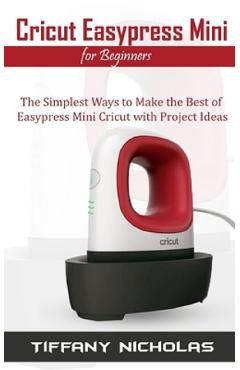 Cricut Easypress Mini for Beginners