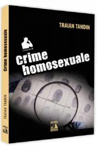 Crime homosexuale de Traian Tandin